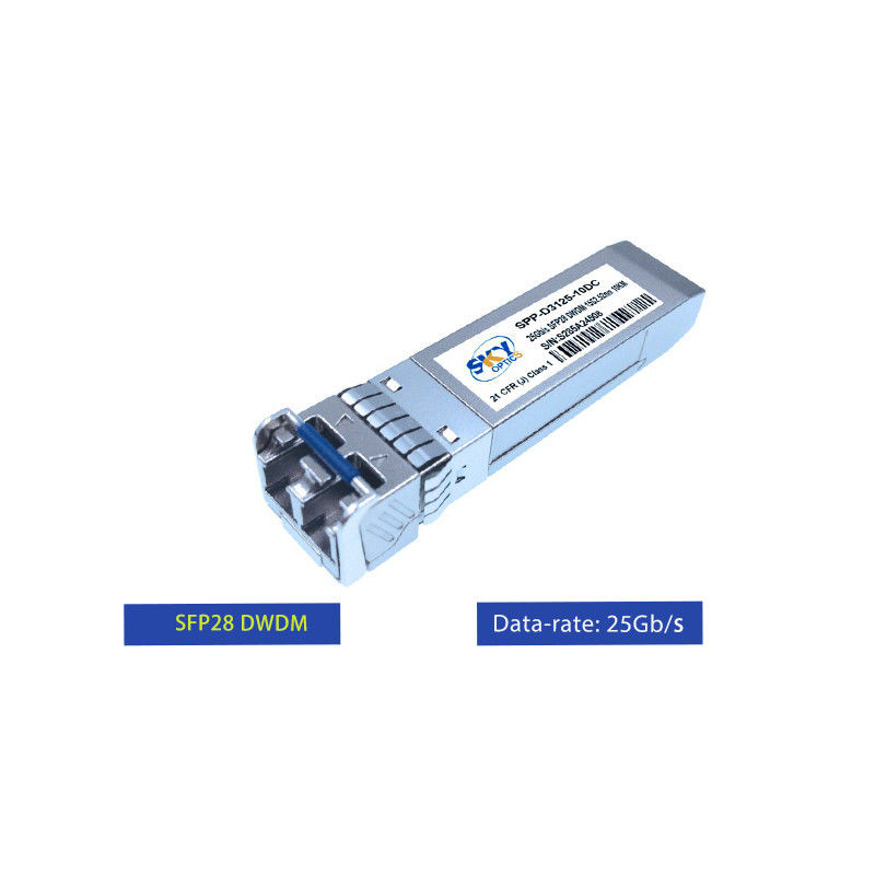 3.3V 25G SFP28 Transceiver DWDM Optical Module 10km SFP MSA And SFF-8472 Compliant